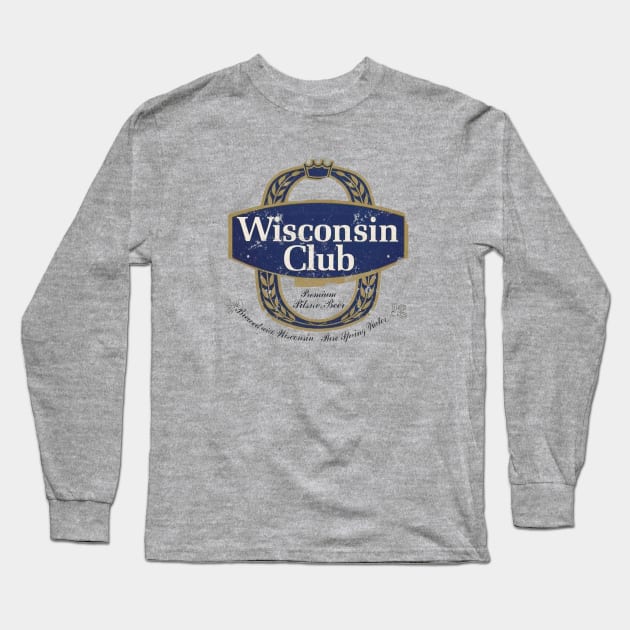 Wisconsin Club Beer Long Sleeve T-Shirt by retrorockit